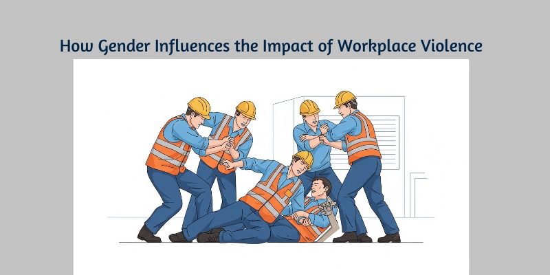 How Gender Influences the Impact of Workplace Violence